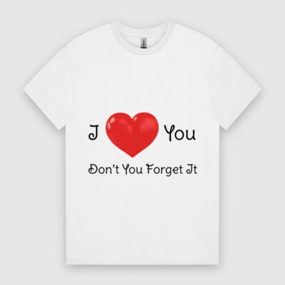I Love You - Don't You Forget It Thumbnail